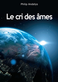 LE CRI DES AMES