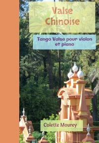 VALSE CHINOISE - TANGO VALSE POUR VIOLON ET PIANO