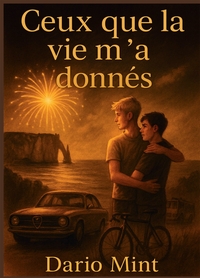 CEUX QUE LA VIE M'A DONNES