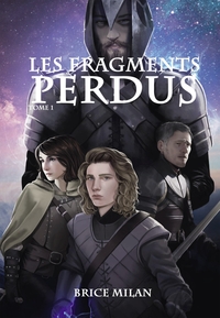 LES FRAGMENTS PERDUS