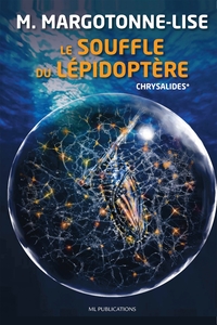 LE SOUFFLE DU LEPIDOPTERE