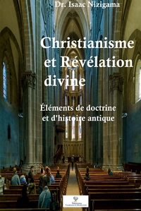 CHRISTIANISME ET REVELATION DIVINE