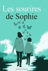 LES SOURIRES DE SOPHIE