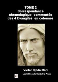 TOME2 : CORRESPONDANCE DES 4 EVANGILES