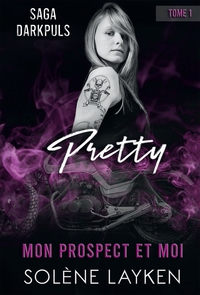 PRETTY - MON PROSPECT ET MOI