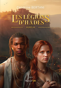 AURELIA - LES LEGIONS D'HADES TOME 2