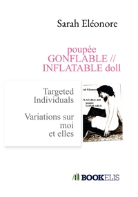 POUPEE GONFLABLE // INFLATABLE DOLL - TARGETED INDIVIDUALS