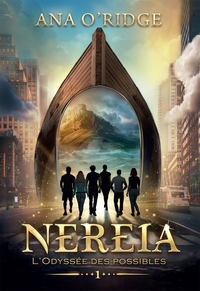 NEREIA - L'ODYSSEE DES POSSIBLES