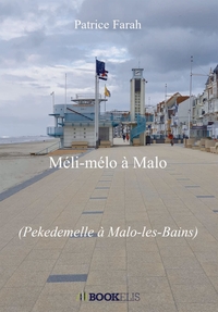 MELI-MELO A MALO - (PEKEDEMELLE A MALO LES BAINS)