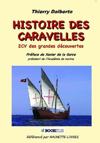 HISTOIRE DES CARAVELLES - ECV DES GRANDES DECOUVERTES