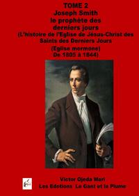 TOME 2 - Joseph Smith le prophète