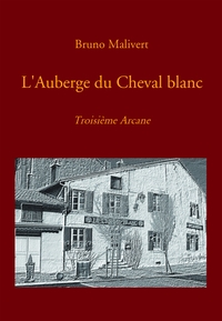 L'AUBERGE DU CHEVAL BLANC