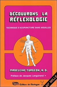 DECOUVRONS LA REFLEXOLOGIE