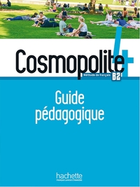 COSMOPOLITE 4 - GUIDE PEDAGOGIQUE (B2)