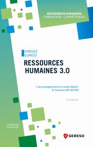 RESSOURCES HUMAINES 3.0 - L'ACCOMPAGNEMENT EN MODE DIGITAL : LE NOUVEAU DEFI DES RH
