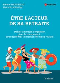 Être l'acteur de sa retraite
