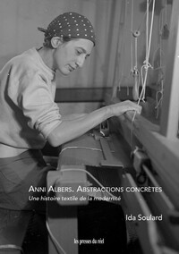 Les abstractions concrètes d'Anni Albers (1899-1994)