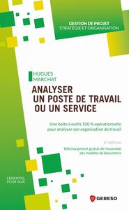 ANALYSER UN POSTE DE TRAVAIL OU UN SERVICE - UNE BOITE A OUTILS 100% OPERATIONNELLE POUR ANALYSER SO