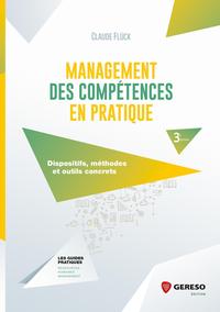 MANAGEMENT DES COMPETENCES EN PRATIQUE - DISPOSITIFS, METHODES ET OUTILS CONCRETS
