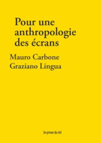 Pour une anthropologie des écrans