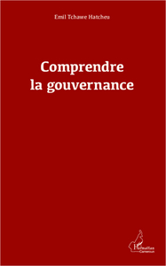 Comprendre la gouvernance