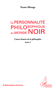 La personnalité philosophique du monde noir