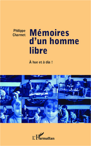 Mémoires d'un homme libre