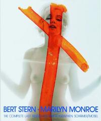 Bert Stern Marilyn Monroe Complete Last Sitting /anglais