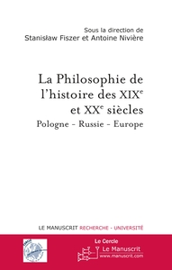 Philosophie de l'histoire des XIXe et XXe siècle