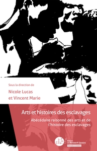 Arts et histoires des esclavages