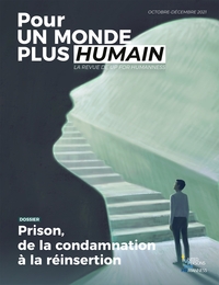 POUR UN MONDE PLUS HUMAIN #5 - PRISON, DE LA CONDAMNATION A LA REINSERTION