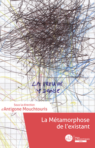 La Métamorphose de l'existant