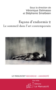 FACON D'ENDORMIS II, LE SOMMEIL DANS L'ART CONTEMPORAIN