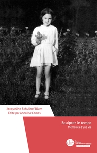 SCULPTER LE TEMPS - MEMOIRES D'UNE VIE