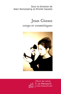 JEAN GIONO CORPS ET COSMETIQUES
