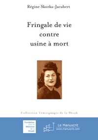 FRINGALE DE VIE CONTRE USINE A MORT