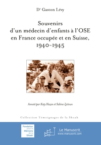 SOUVENIRS D'UN MEDECIN D'ENFANTS A L'OSE
