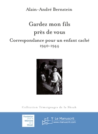 GARDEZ MON FILS PRES DE VOUS