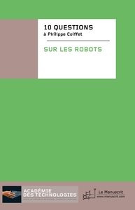 Dix questions posées à Philippe Coiffet