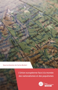 L'UNION EUROPEENNE FACE A LA MONTEE DES NATIONALISMES ET DES POPULISMES