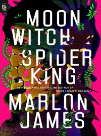MOON WITCH, SPIDER KING