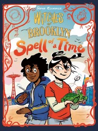 WITCHES OF BROOKLYN: SPELL OF A TIME