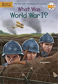 WHAT WAS WORLD WAR I? /ANGLAIS