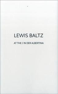 Lewis Baltz at the / in der Albertina /anglais/allemand