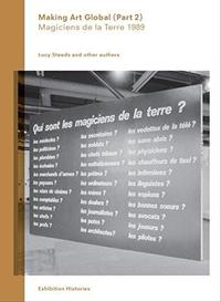 MAKING ART GLOBAL (PART 2) : MAGICIENS DE LA TERRE 1989 /ANGLAIS