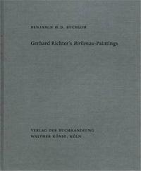 Benjamin H. D. Buchloh. Gerhard Richter's Birkenau-Paintings /anglais