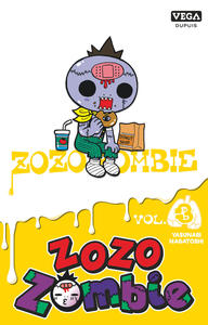 ZOZO ZOMBIE - TOME 3 / EDITION SPECIALE (A PRIX REDUIT)