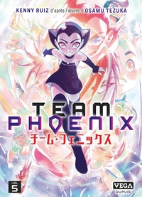 Team Phoenix - Tome 5