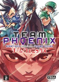 Team Phoenix - Tome 2