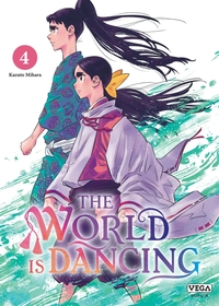 The world is dancing - Tome 4